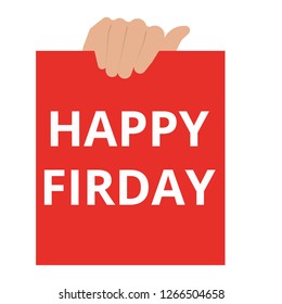 Writing note showing Happy Firday. Vector illustration