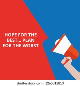 Writing note showing Hope For The Best.. Vector illustration