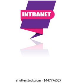 Writing note showing intranet.speech bubble,tag,label sticker.