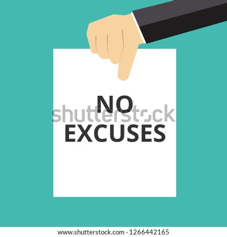 Writing note showing No Excuses. Vector illustration