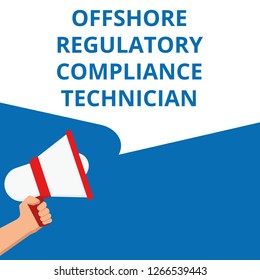 Writing note showing Offshore Regulatory Compliance Technician. Vector illustration
