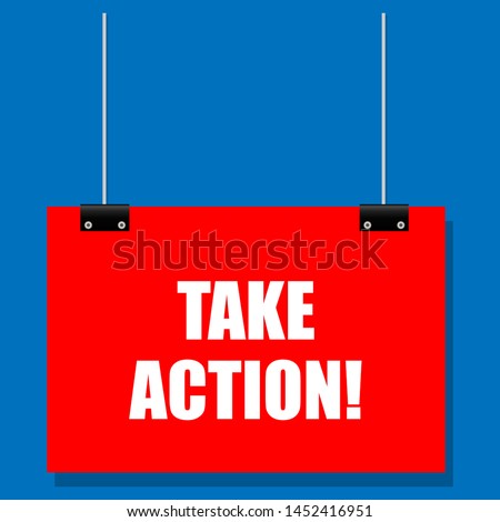 Writing note showing take action. flat sign. sign with white text.