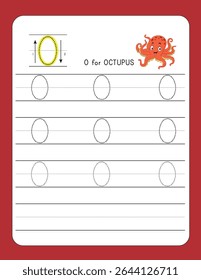 Writing Practice Letter O | O FOR OCTUPUS – Printable Worksheet for Preschool and Kindergarten Kids | Dotted Alphabets for Tracing and Handwriting Skills