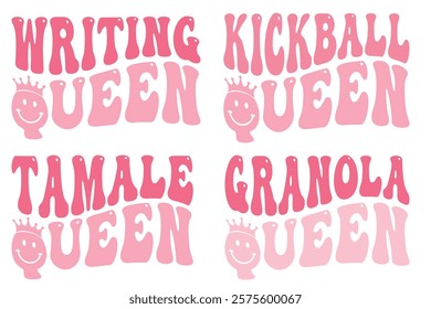 Writing Queen, Kickball Queen, Tamale Queen, Granola Queen retro wavy T-shirt