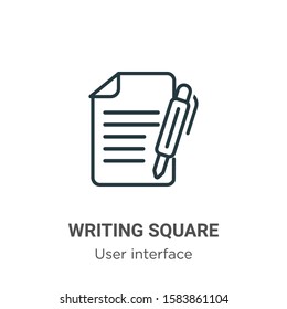 Writing square outline vector icon. Thin line black writing square icon, flat vector simple element illustration from editable user interface concept isolated on white background