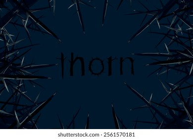 the writing of thorns is framed by thorny plants on a dark blue background