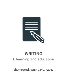 Writing vector icon on white background. Flat vector writing icon symbol sign from modern e learning and education collection for mobile concept and web apps design.