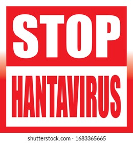 Writing a warning stop the virus hanta