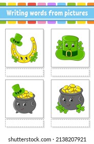 Writing words from pictures. Education developing worksheet. Activity page for kids. Puzzle for children. Isolated vector illustration. cartoon characters. St. Patrick's day.