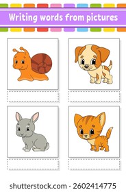 Writing words from pictures. Learn English words. Education developing worksheet. Color activity page. cartoon character. Vector illustration.