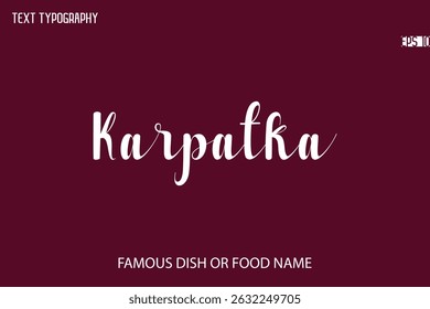 Written Typescript Text Name Of Popular Dish Karpatka