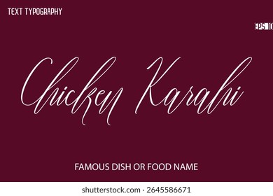 Written Typography Text Name Of Popular Chicken Karahi