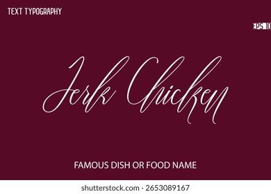 Written Typography Text Name Of Popular Jerk Chicken