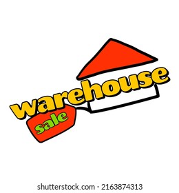 Written warehouse sale, vector illustration. Sales phrase template