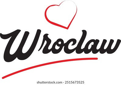Wroclaw city text design with red heart typographic icon design suitable for touristic promotion