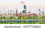 Wroclaw cityscape colorful vector illustration with big city name on the background. Travel trendy poster