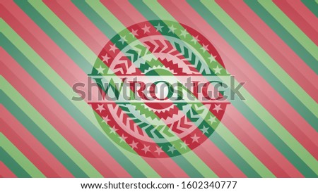 Wrong christmas emblem. Vector Illustration. Detailed.