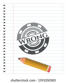 Wrong pencil emblem. Vector Illustration. Detailed.