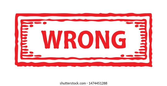 wrong, red rubber stamp, wintage grunge style 