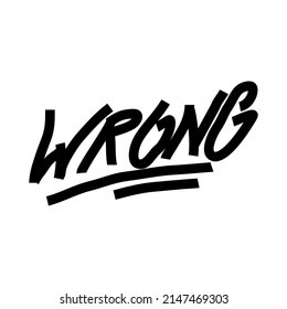 Wrong Typography Streetwear, Urban Design Patch Black Color Patch Commercial Use