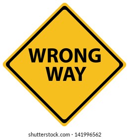 Wrong Way Sign