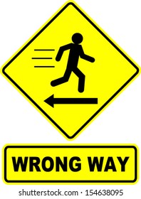 Wrong Way Sign