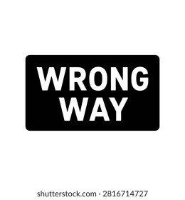 Wrong Way Traffic Sign Silhouette Icon
