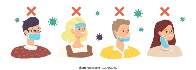 Wrong Way to Wear Protective Facial Mask. Male and Female Characters Make Mistakes in Protecting from Dust or Coronavirus Cells. People Wear Mask Incorrect Way Infographic. Cartoon Vector Illustration