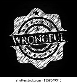 Wrongful chalkboard emblem written on a blackboard