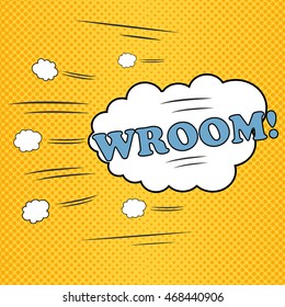 Wroom text sound effect for comic book  Pop  art style  Vector illustration and speech bubble   halftone background  Vintage design