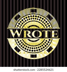 Wrote gold badge or emblem. Vector Illustration. Detailed. 
