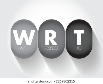 WRT - With Respect To acronym, concept background