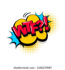 WTF comic text collection sound effects pop art style. Set vector speech bubble with word and short phrase cartoon expression illustration. Comics book colored background template.