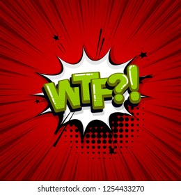 WTF comic text sound effects pop art style. Vector speech bubble word and short phrase cartoon expression illustration. Comics book colored background template.