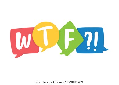 WTF, What The F? WTF? Vector Text Bubble Illustration Background