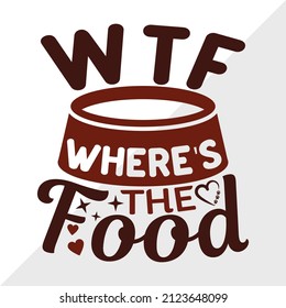 Wtf Where's The Food printable vector illustration