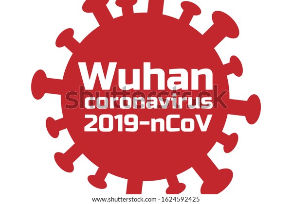 Wuhan Coronavirus 2019ncov Concept Chinese Virus Stock Vector