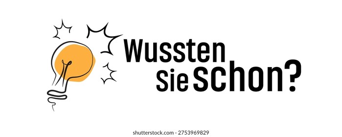 Wussten Sie schon sign Did you know in german language.