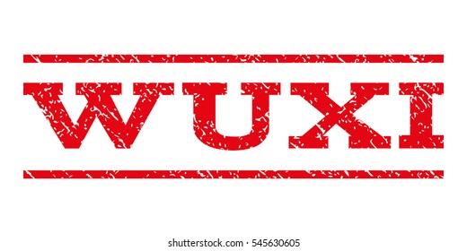 Wuxi watermark stamp. Text caption between horizontal parallel lines with grunge design style. Rubber seal stamp with scratched texture. Vector intensive red color ink imprint on a white background.