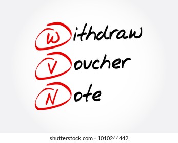 WVN - Withdraw Voucher Note acronym, business concept background