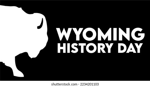 Wyoming History Day with best quality 