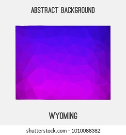 Wyoming map in geometric polygonal,mosaic style.Abstract tessellation,modern design background,low poly. Vector illustration.