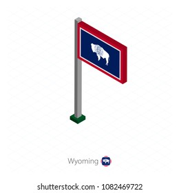 Wyoming US state flag on flagpole in isometric dimension. Isometric blue background. Vector illustration.