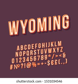 Wyoming vintage 3d vector lettering. Retro bold font, typeface. Pop art stylized text. Old school style letters numbers, symbols, elements pack. 90s poster typography design. Color background
