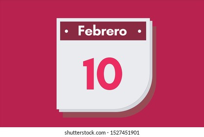 x de Febrero. Dia del mes. Calendario (February 10th. Day of month. Calendar in spanish) vector illustration icon.