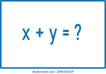 x+ y=? drawn with chalk on blackboard