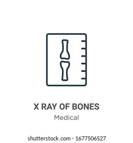 X ray of bones outline vector icon. Thin line black x ray of bones icon, flat vector simple element illustration from editable medical concept isolated stroke on white background