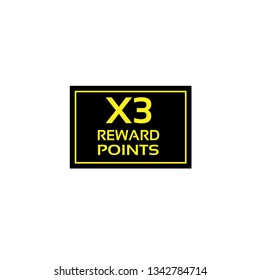 X3 Reward Points - Product Label, sticker,banner.