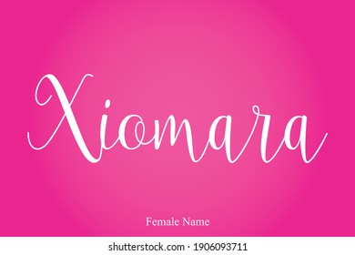 Xiomara Female name - in Stylish Lettering Cursive Typography Text Pink Color Gradient Background 