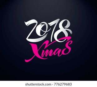 Xmas 2018  typography vector design for greeting cards and poster. 2018 vector number Calligraphic Lettering design card template. Xmas Calligraphic handmade lettering. Vector illustration.
